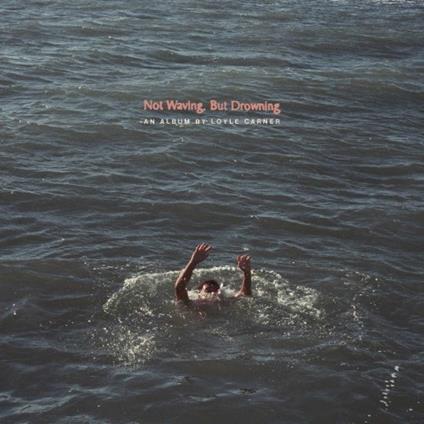 Not Waving, but Drowning - CD Audio di Loyle Carner