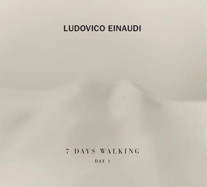 Seven Days Walking. Day 1 - CD Audio di Ludovico Einaudi