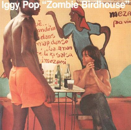 Zombie Birdhouse - CD Audio di Iggy Pop