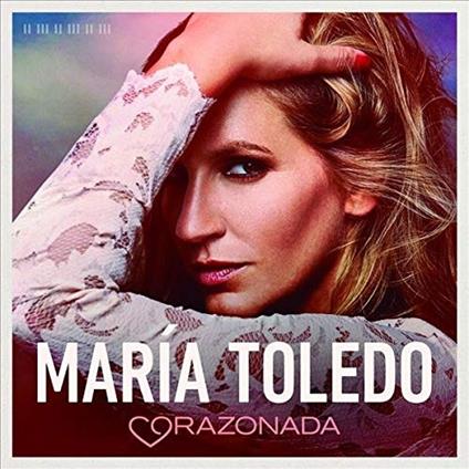 Corazonada - CD Audio di Maria Toledo