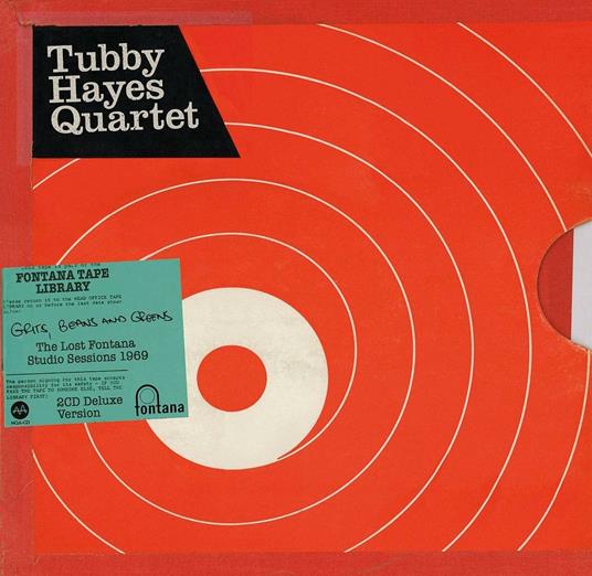 Grits,Beans and Greens. The Lost Fontana Sessions 1969 - CD Audio di Tubby Hayes