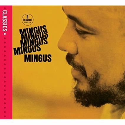 Mingus Mingus Mingus - Vinile LP di Charles Mingus