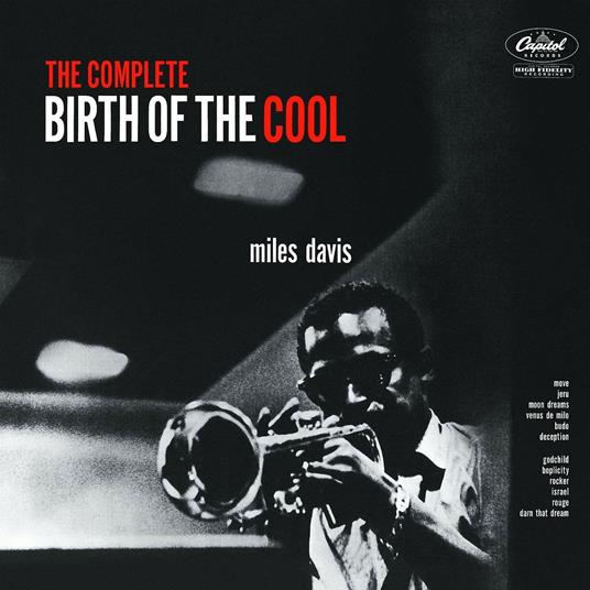 The Complete Birth of the Cool - CD Audio di Miles Davis