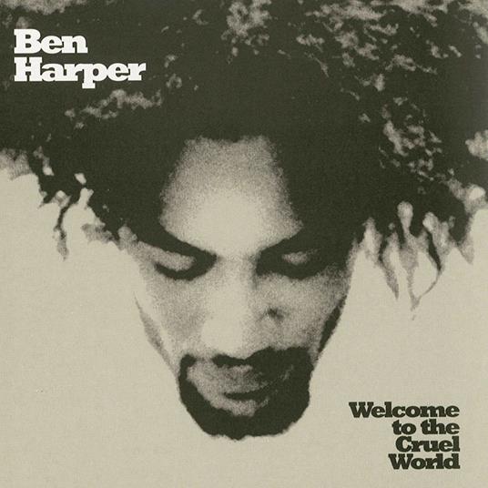 Welcome to the Cruel World - Vinile LP di Ben Harper - 2