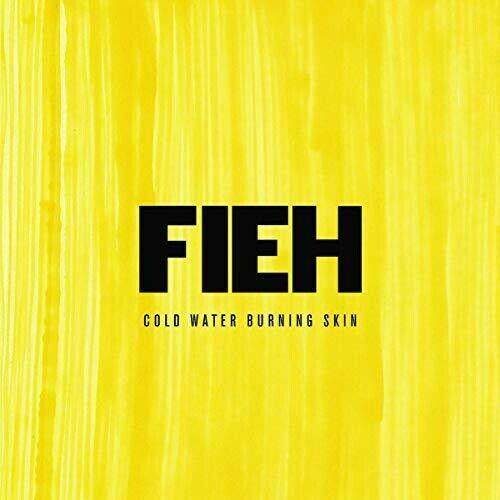 Cold Water Burning Skin - CD Audio di Fieh