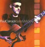 Satisfy my Soul - CD Audio di Paul Carrack