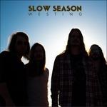 Westing - Vinile LP di Slow Season