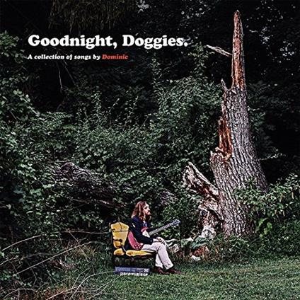 Goodnight Doggies - Vinile LP di Dominic