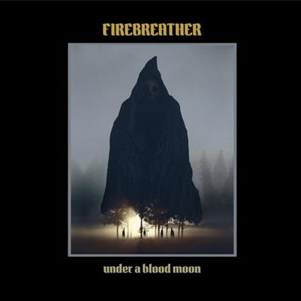 Under a Blood Moon - Vinile LP di Firebreather