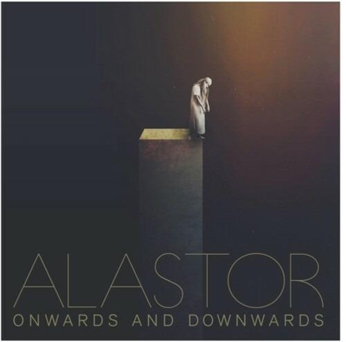 Onwards and Downwards - Vinile LP di Alastor