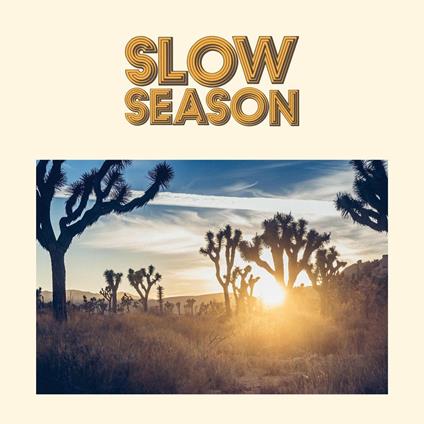 Slow Season - Vinile LP di Slow Season