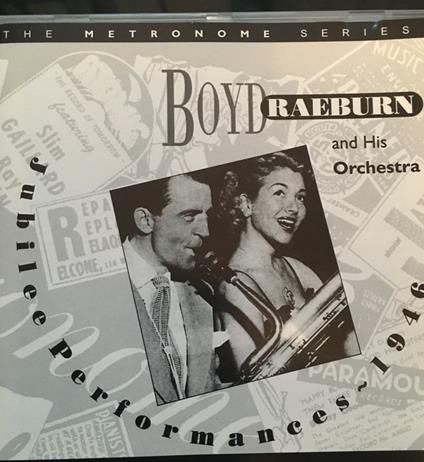 Jubilee Broadcasts 1946 - CD Audio di Boyd Raeburn