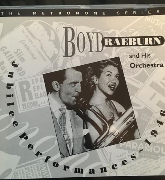 Jubilee Broadcasts 1946 - CD Audio di Boyd Raeburn