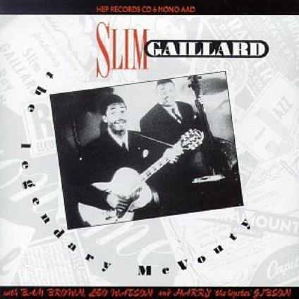 Legendary Mcvouty - CD Audio di Slim Gaillard