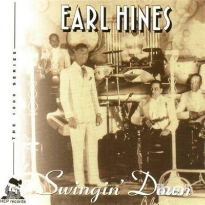 Swingin' Down - CD Audio di Earl Fatha Hines