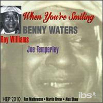 When You'Re Smiling - CD Audio di Benny Waters