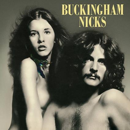 Buckingham Nicks (2025 Remaster) (Black Vinyl) - Vinile LP di Buckingham Nicks