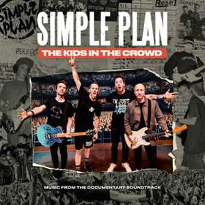 CD The Kids in the Crowd. Music from the Documentary (Colonna Sonora) Simple Plan
