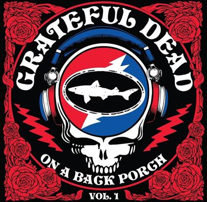 On A Back Porch Vol. 1 - Vinile LP di Grateful Dead