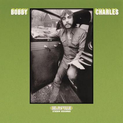 Bearsville Studio Sessions - Vinile LP di Bobby Charles
