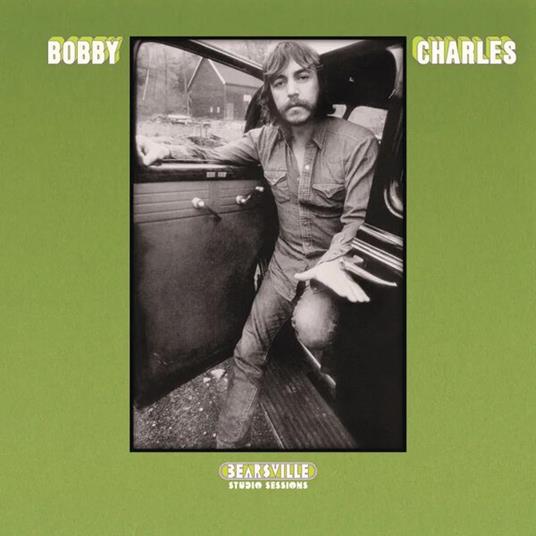 Bearsville Studio Sessions - Vinile LP di Bobby Charles