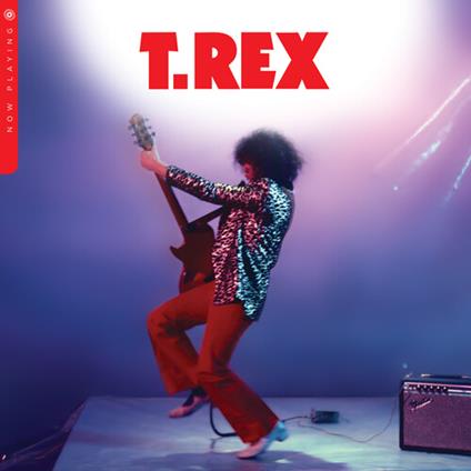 Now Playing (Colour Vinyl) - Vinile LP di T. Rex