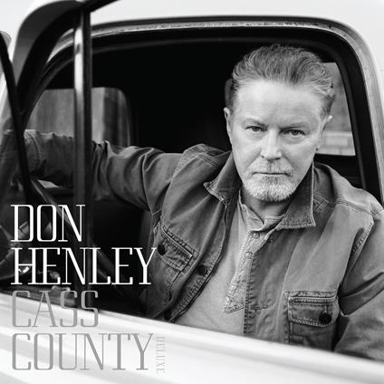 Cass County (Deluxe) - CD Audio di Don Henley