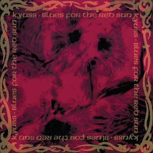 Blues For The Red Sun - Vinile LP di Kyuss