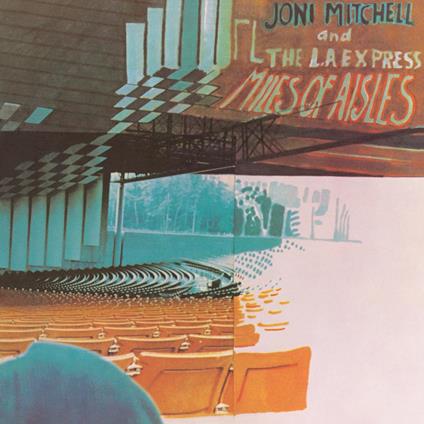 Miles of Aisles - Vinile LP di Joni Mitchell