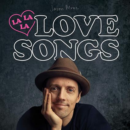 Lalalalovesongs - CD Audio di Jason Mraz