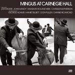 Mingus at Carnegie Hall. Live (2 CD Deluxe Edition)