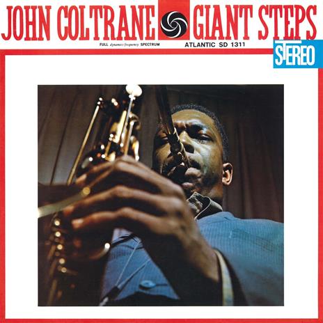 Giant Steps (60th Anniversary Deluxe Edition) - CD Audio di John Coltrane