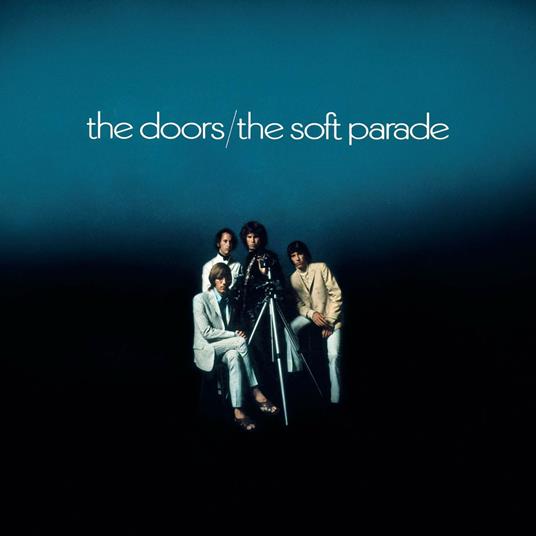 The Soft Parade (50th Anniversary Deluxe Edition) - CD Audio di Doors