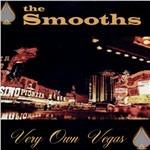 Very Own Vegas - CD Audio di Smooths