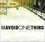 Chopstick Bridge - CD Audio di Avoid One Thing