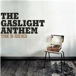 The B-Sides - CD Audio di Gaslight Anthem