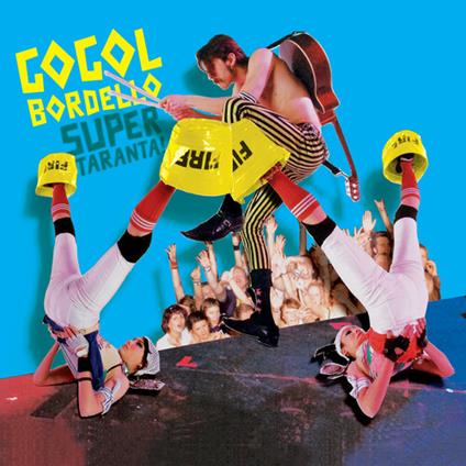 Super Taranta! - Vinile LP di Gogol Bordello