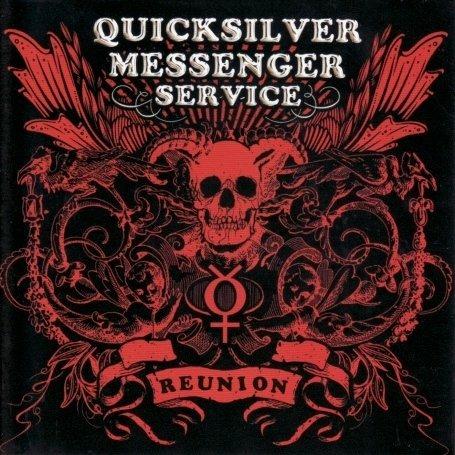 Reunion - CD Audio di Quicksilver Messenger Service