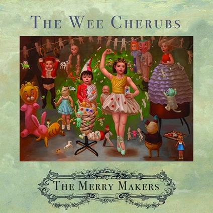 Merry Makers - Vinile LP di Wee Cherubs