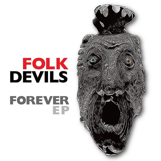 Forever Ep - Vinile LP di Folk Devils