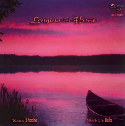 Kana Bhadra & Parikhit Bala - Longtime For Home - CD Audio