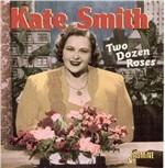 Kate Smith-Two Dozen Roses