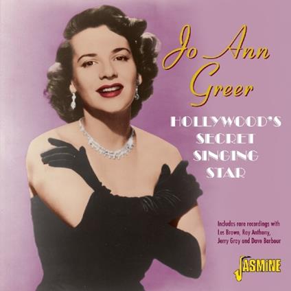 Hollywood's Secret Singing Star - CD Audio di Jo Ann Greer