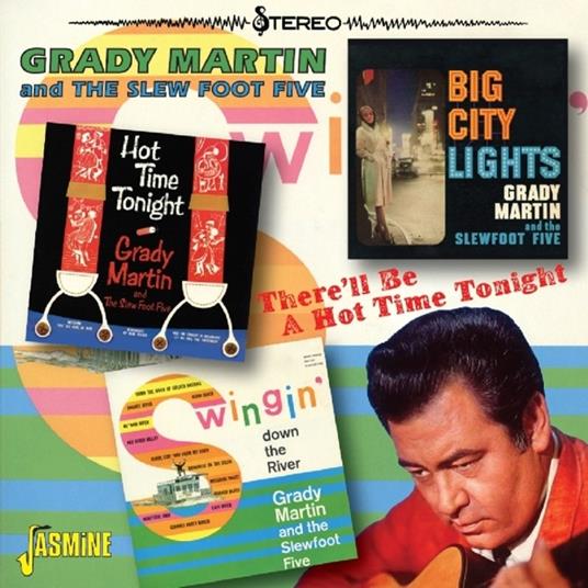 Grady Martin-There'Ll Be A Hot Time Toni - CD Audio di Grady Martin