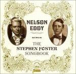 Nelson Eddy-Sings The Stephen Foster Son - CD Audio di Nelson Eddy
