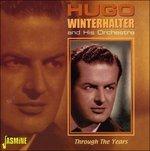 Through The Years - CD Audio di Hugo Winterhalter