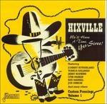 Hixville. We'll Have a Time, Yes-Siree! - CD Audio