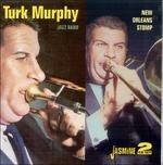 Turk Murphy-New Orleans Stomp - CD Audio di Turk Murphy