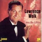 Lawrence Welk-In To The Fifties - CD Audio di Lawrence Welk