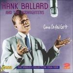 Hank Ballard-Come On And Get It (The Sin - CD Audio di Hank Ballard